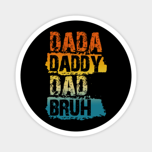 Dada Daddy Dad Bruh Gifts Men Funny Fathers Day Dad Vintage Magnet